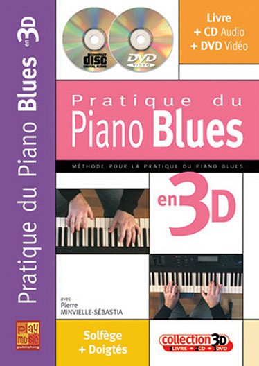 P. Minvielle-Sébasti: Pratique du Piano Blue, Klav (+CD+DVD)