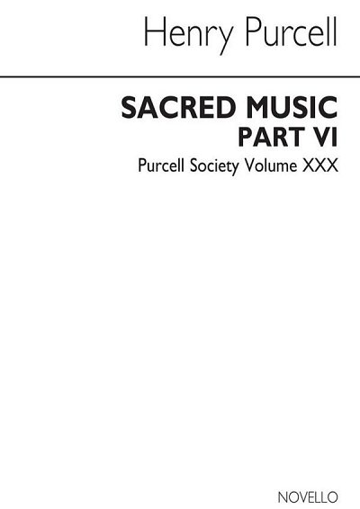 H. Purcell: Purcell Society Volume 30 - Sacred Music Part 6