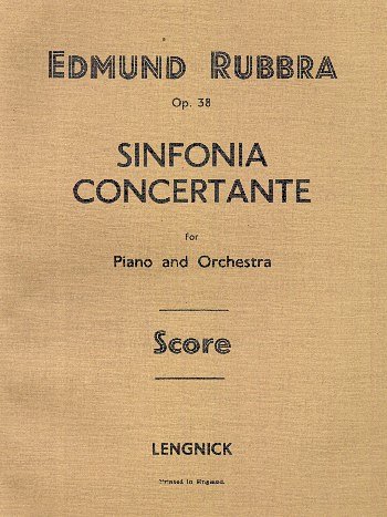 E. Rubbra: Sinfonia Concertante Opus 38, KlavOrch (Part.)