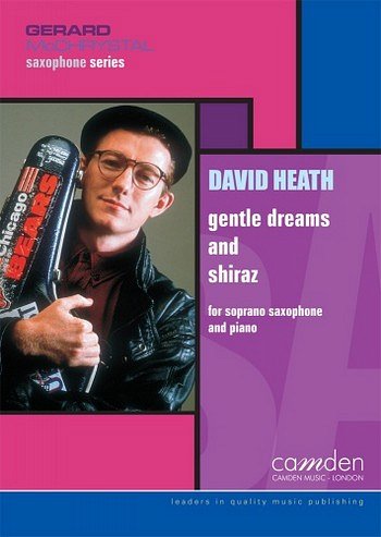 D. Heath: Gentle Dreams and Shiraz