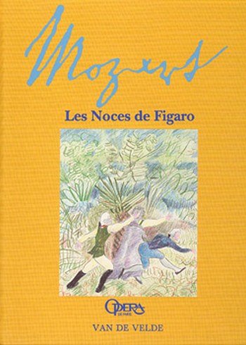 W.A. Mozart: Les Noces de Figaro