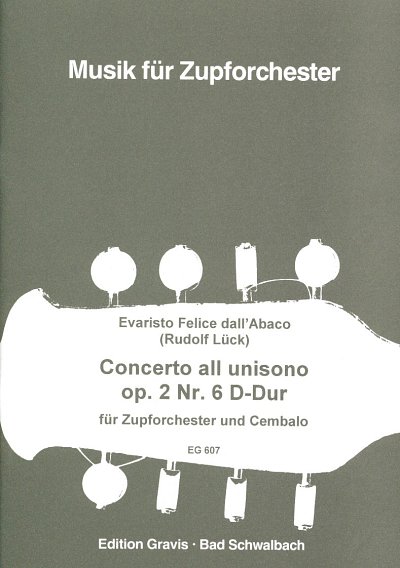E.F. Dall'Abaco: Concerto all unisono D-Du, Zupforch (Part.)