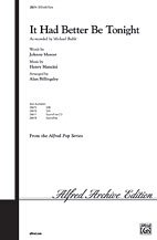 J. Mercer et al.: It Had Better Be Tonight (recorded by Michael Buble) SATB