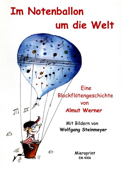Werner Almut: Im Notenballon Um Die Welt (2007)