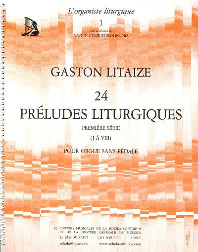G. Litaize: 24 Préludes Liturgiques, Org