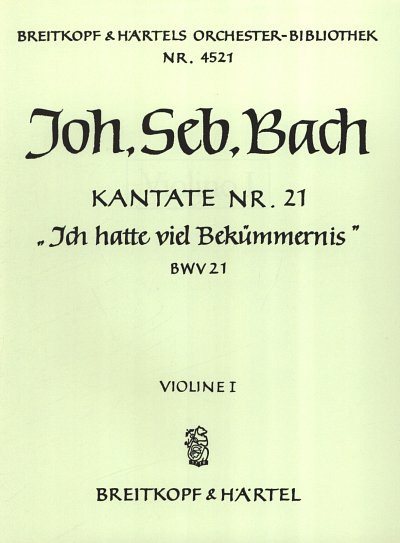 J.S. Bach: Ich hatte viel Bekuemmernis BW, 3GsGchOrchBc (Vl1