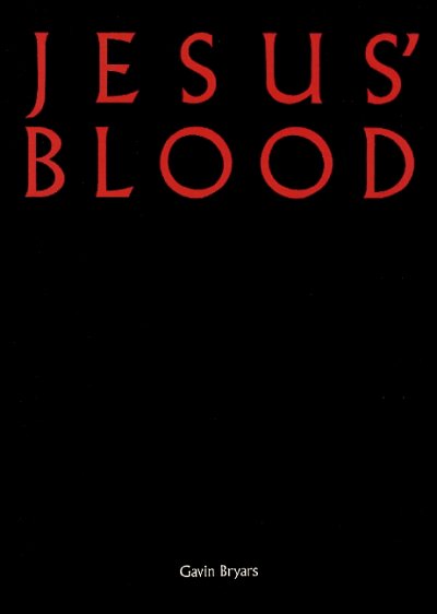 G. Bryars et al.: Jesus' Blood Never Failed Me Yet
