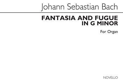 J.S. Bach: Fantasia & Fugue In G Minor For Organ, Org
