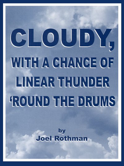 Cloudy, With A Chance Of Linear Thunder 'Round, Schlagz (Bu)