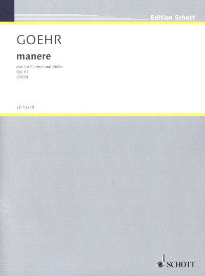A. Goehr: manere op. 81a 