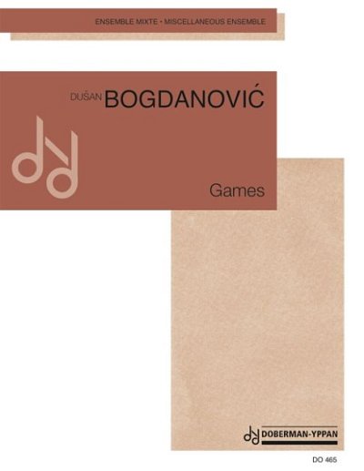 D. Bogdanovic: Games (voice / fl. / guit. / , Kamens (Pa+St)