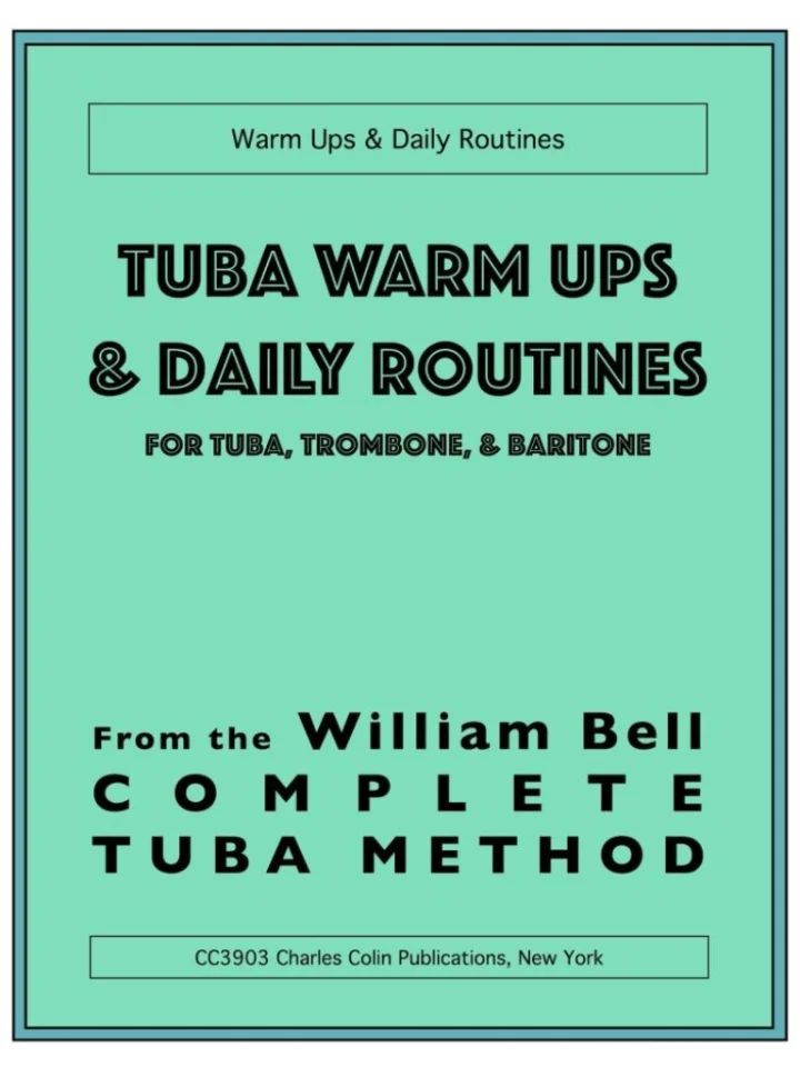W. Bell: Tuba Warm Ups and Daily Routine, Tb/Eu/Vpos (0)