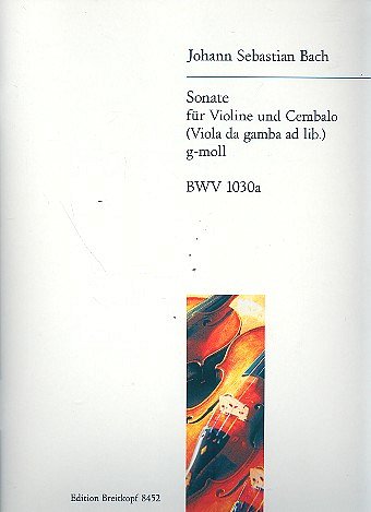 J.S. Bach: Sonate g-moll BWV 1030a