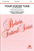 G.F. Händel et al.: Your Voices Tune (from  Alexander's Feast ) SATB