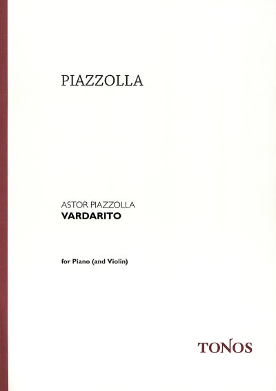 A. Piazzolla: Vardarito - Tango