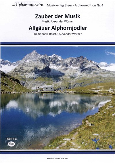 A. Wörner: Zauber der Musik / Allgäuer Alph, 2Flh4Al (Pa+St)