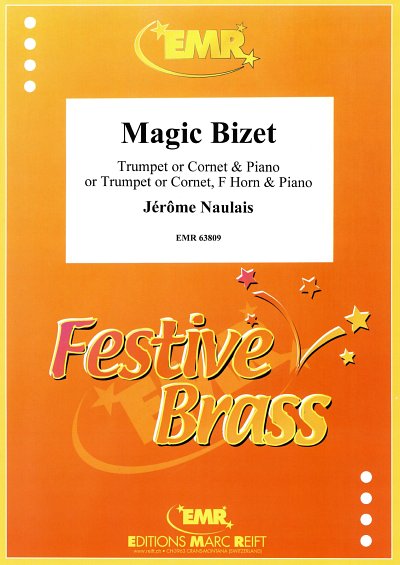 DL: J. Naulais: Magic Bizet, Trp/KrnKlv;H (KlavpaSt)