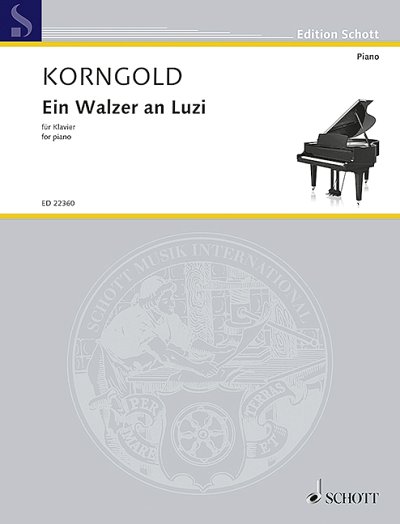 DL: E.W. Korngold: Ein Walzer an Luzi, Klav (EA)