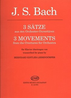 J.S. Bach: 3 Sätze aus den Orchester-Ouvertüren, Klav
