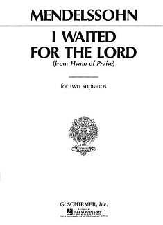 F. Mendelssohn Barth: I Waited for the Lord (from Hymn  (Bu)