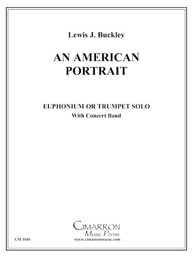 L.J. Buckley: An American Portrait, Trp/EupBlaso
