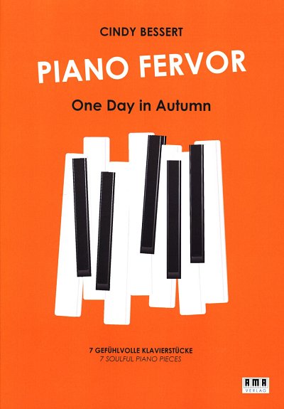 C. Bessert: Piano Fervor - One Day in Autumn, Klav