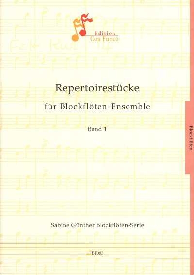 Repertoirestuecke Bd 1 Sabine Guenther Blockfloeten Serie