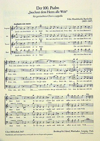 F. Mendelssohn Bartholdy: 100. Psalm: Jauchzet dem Herrn