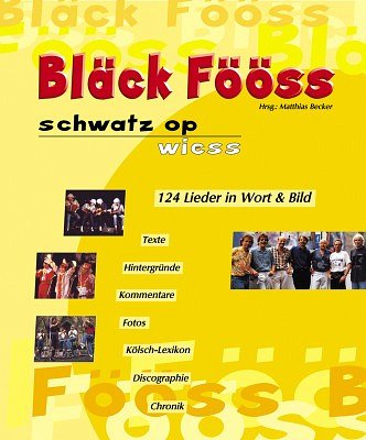 Bläck Föös: Schwatz Op Wiess