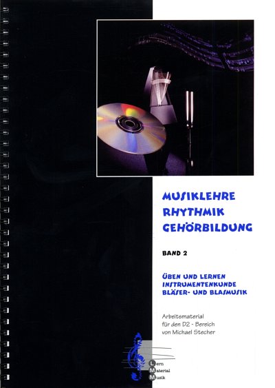 M. Stecher: Musiklehre - Rhythmik - Gehörbi, Blas (Arbh+2CD)