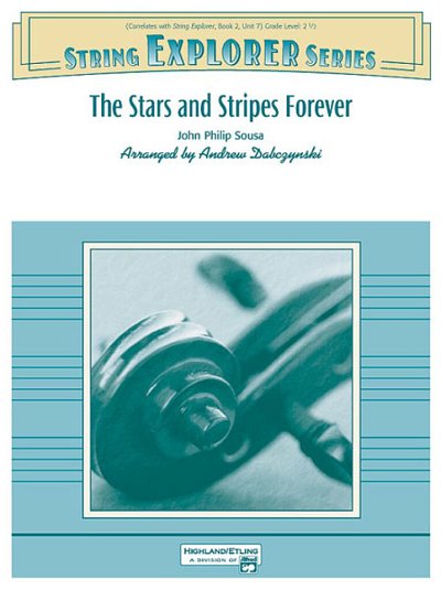 J.P. Sousa: The Stars And Stripes Forever String Explorer Se