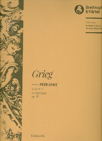 E. Grieg: Peer Gynt - Suite Nr. 2 op. 55, Sinfo (Vc)