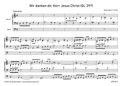 DL: D. Blum: Wir danken dir, Herr Jesus Christ (GL 297), Org