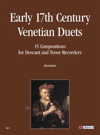 Early 17th century Venetian Duets. 15 Compositions
