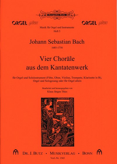 J.S. Bach: 4 Choraele Aus Dem Kantatenwerk Musik Fuer Orgel 