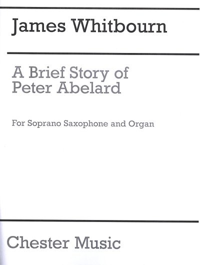 J. Whitbourn: A Brief Story of Peter Abelard