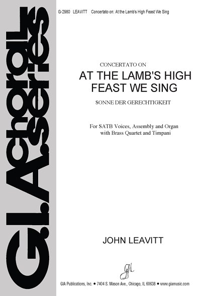 J. Leavitt: At the Lamb's High Feast We Sing, Ch (Stsatz)