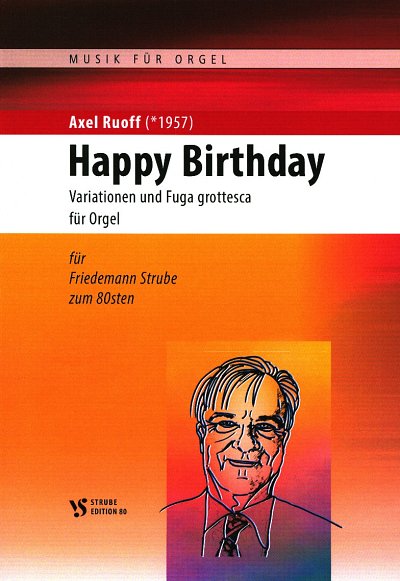 A.D. Ruoff: Happy Birthday, Org