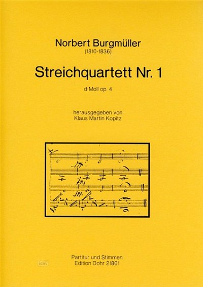Burgmüller, N.: Streichquartett No. 1 d-Mol, 2VlVaVc (Pa+St)