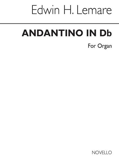 E.H. Lemare: Andantino In Db For Organ, Org