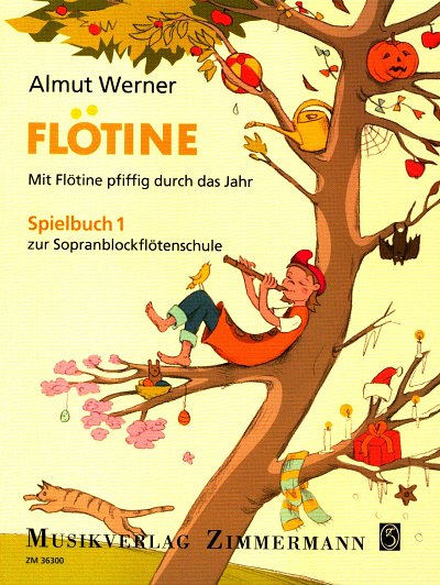 A. Werner: Flötine – Spielbuch 1