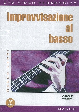 M. Lopri: Improvvisazione al basso, E-Bass (+DVD)