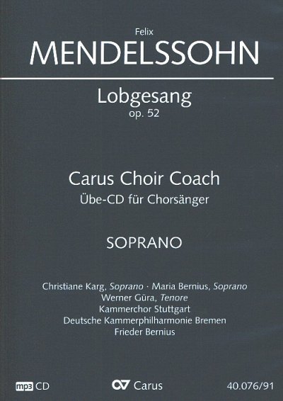 F. Mendelssohn Barth: Lobgesang op, 3GesGchOrchO (CD Sopran)