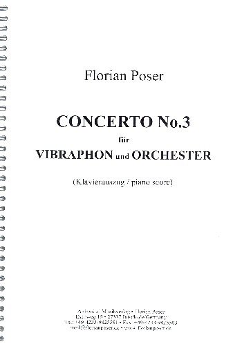 F. Poser: Konzert Nr. 3 fuer Vibraphon und Orch, VibKlav (KA