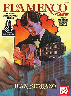 Serrano, Juan/Flamenco Guitar Basic Techniques (+OnlAudio)