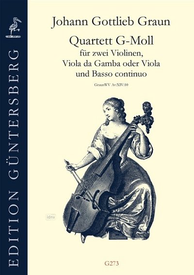 J.G. Graun: Quartett G-Moll 2 Violinen, Viola da Gamba oder Viola, Basso continuo GraunWV Av:XIV:10