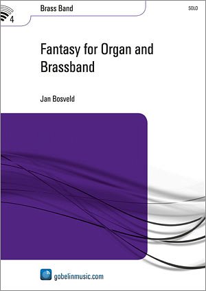 J. Bosveld: Fantasy for Brassband and Organ, Brassb (Part.)