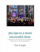 T. Knight: 365 tips for a more successful choir, Org (Bu)