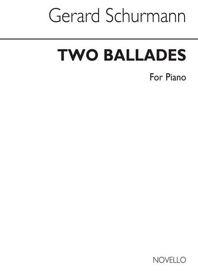 G. Schurmann: Two Ballades for Piano, Klav