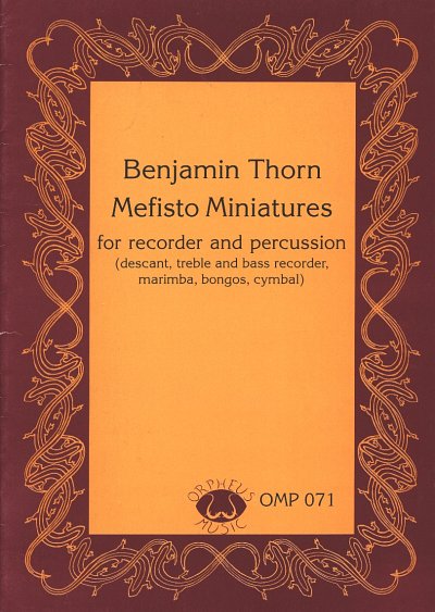 Thorn Benjamin: Mefisto Miniatures